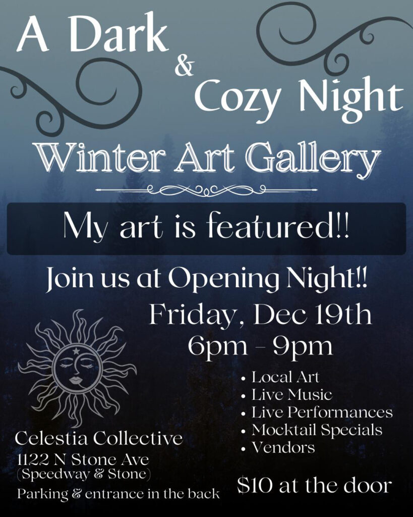 Flyer for A Dark & Cozy Night at Celestia Collective, 1122 N. Stone Ave., Friday, Dec. 19, 2025